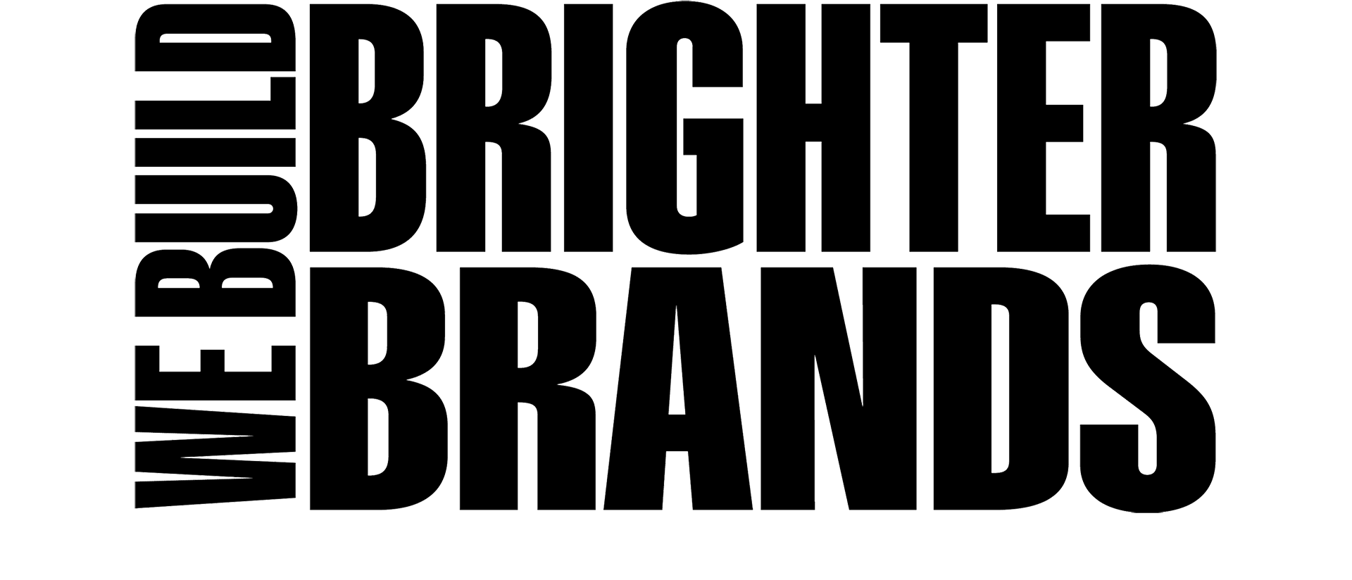 We Build Brighter Brands